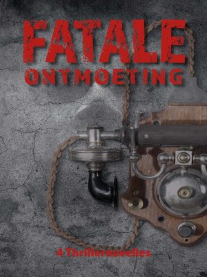 cover image of Fatale ontmoeting